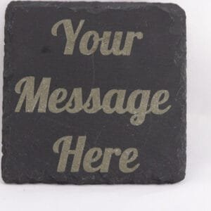 Slate Coaster - Your own message